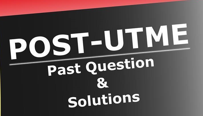 Post UTME Past Questions and Answers for All Schools