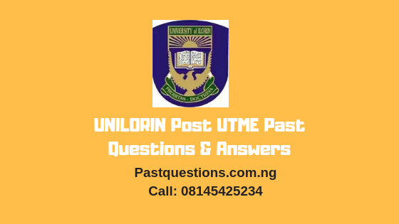 unilorin post utme past questions