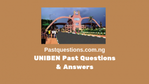 UNIBEN Post UTME Past Questions and Answers PDF