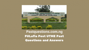 FULafia Post UTME Past Questions and Answers PDF