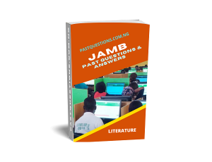 JAMB Past Questions and Answers - Literature-in-English