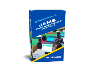 JAMB Past Questions and Answers - Mathematics