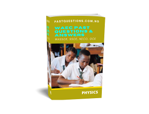WAEC Past Questions and Answers - Physics